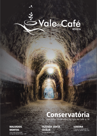 Conservatória – dos Índios, da Seresta e do Vale do Café