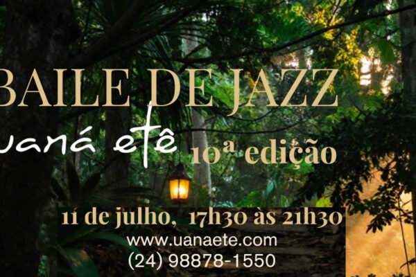 10ª edição do Baile de Jazz do Uaná Etê